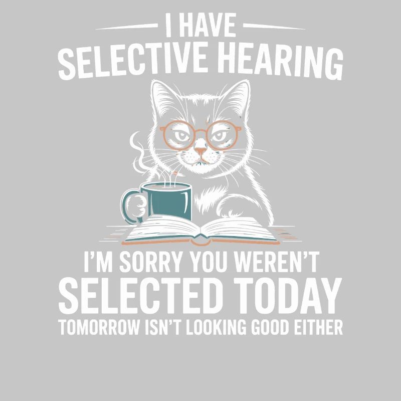 Cat reader with humor: Selective hearing