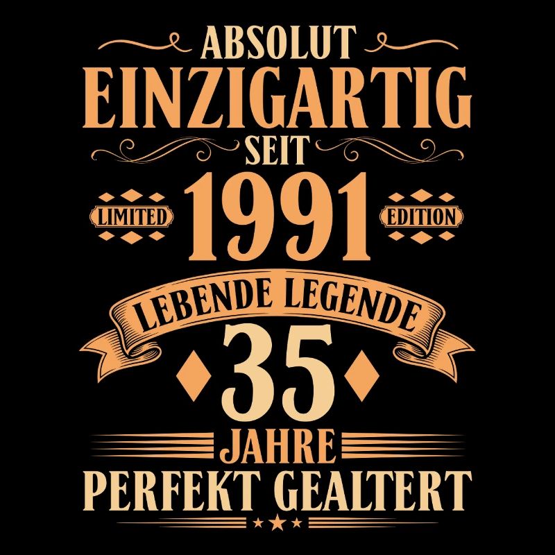 Einzigartig seit 1991 - 35. Geburtstag Vintage