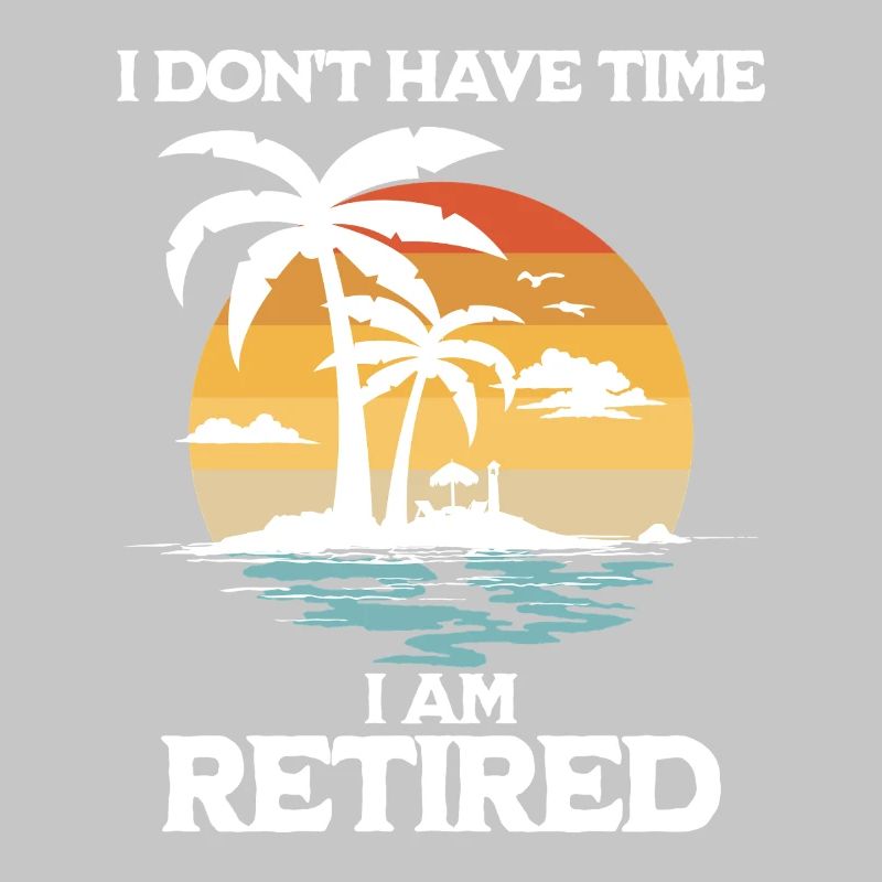 Retired No Time