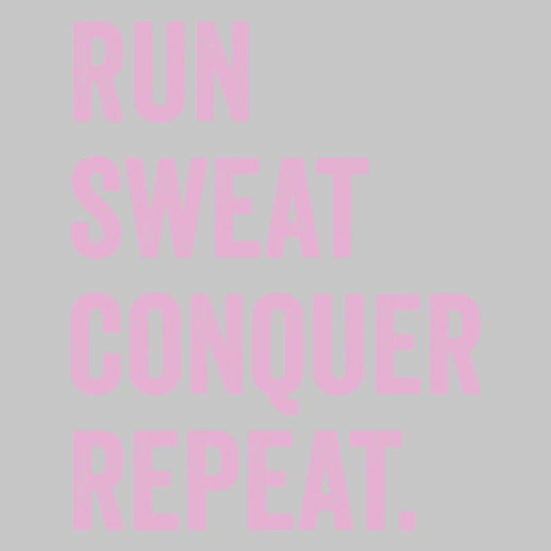 Courir. Sueur. Conquérir. Répéter.