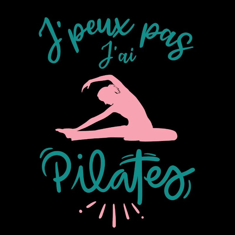 Je peux pas j ai pilates
