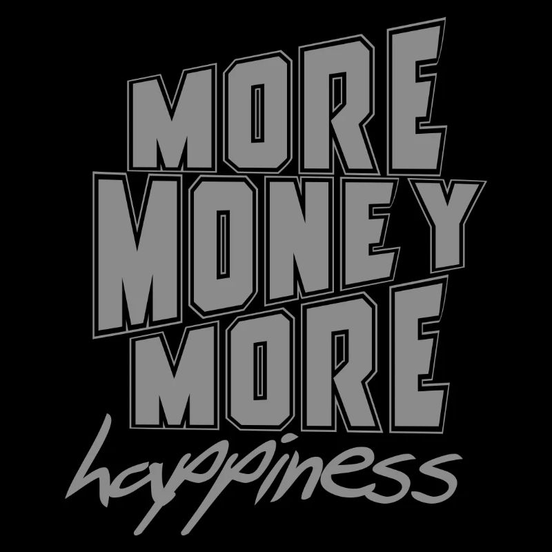 Plus d’argent, plus de bonheur