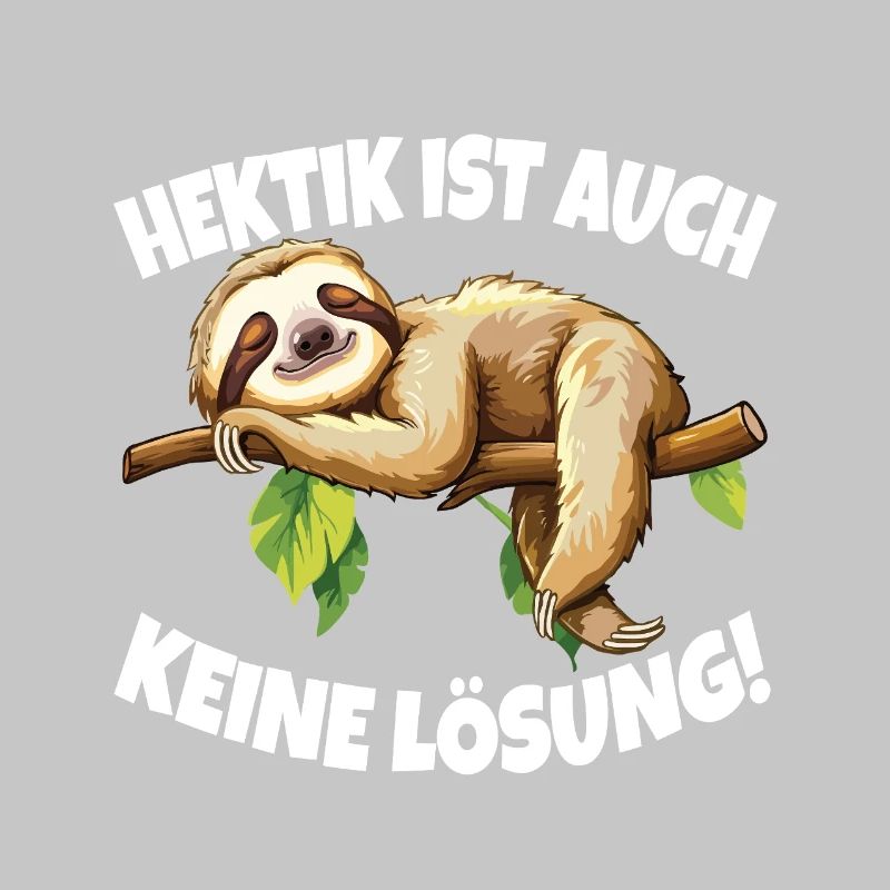Hectic is also not a solution Sloth