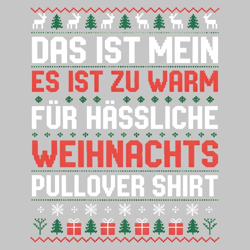 Das ist mein hässlicher Weihnachtspullover
