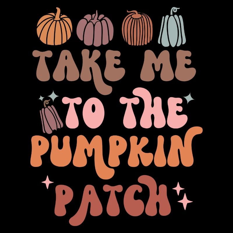 Take me to the Pumpkin Patch