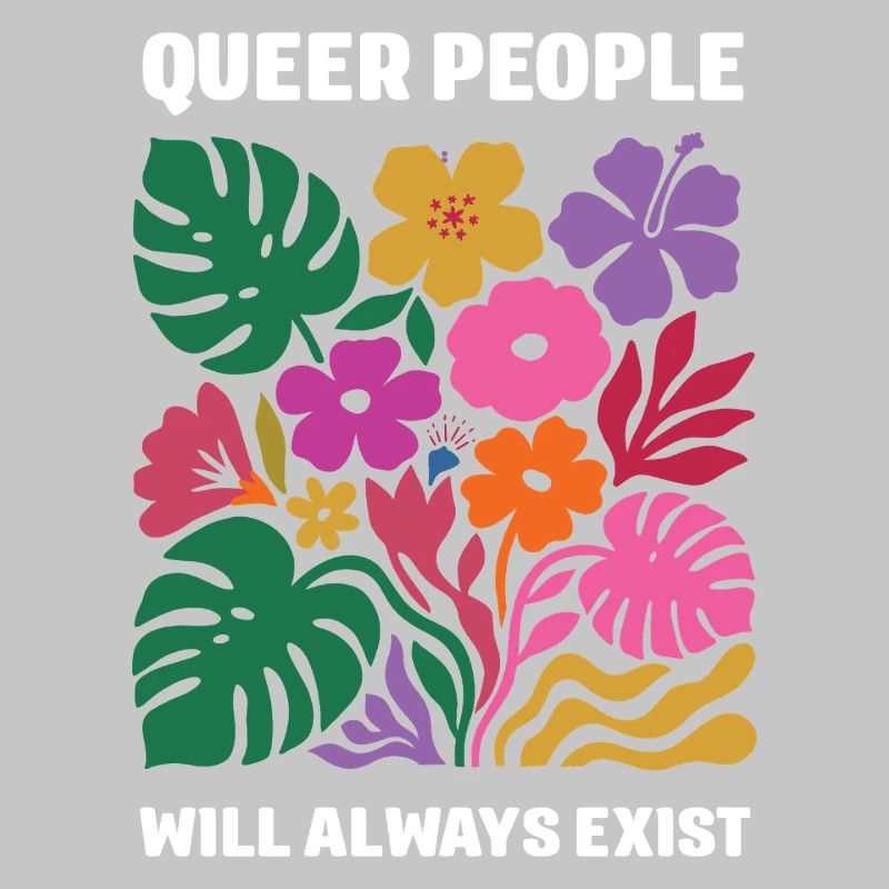 LGBTQ Pride Month - Queer People Will Always Exist