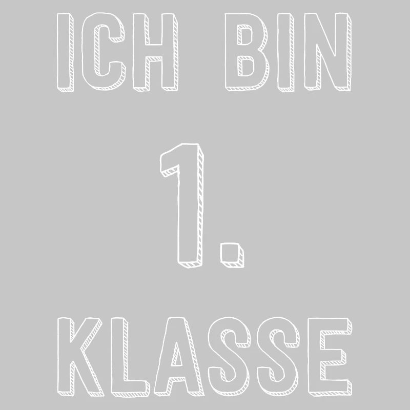 Ich bin 1. Klasse Typografie