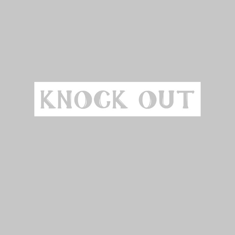 Knock out, knockout, knockout