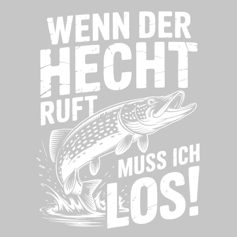 Der Hecht ruft!