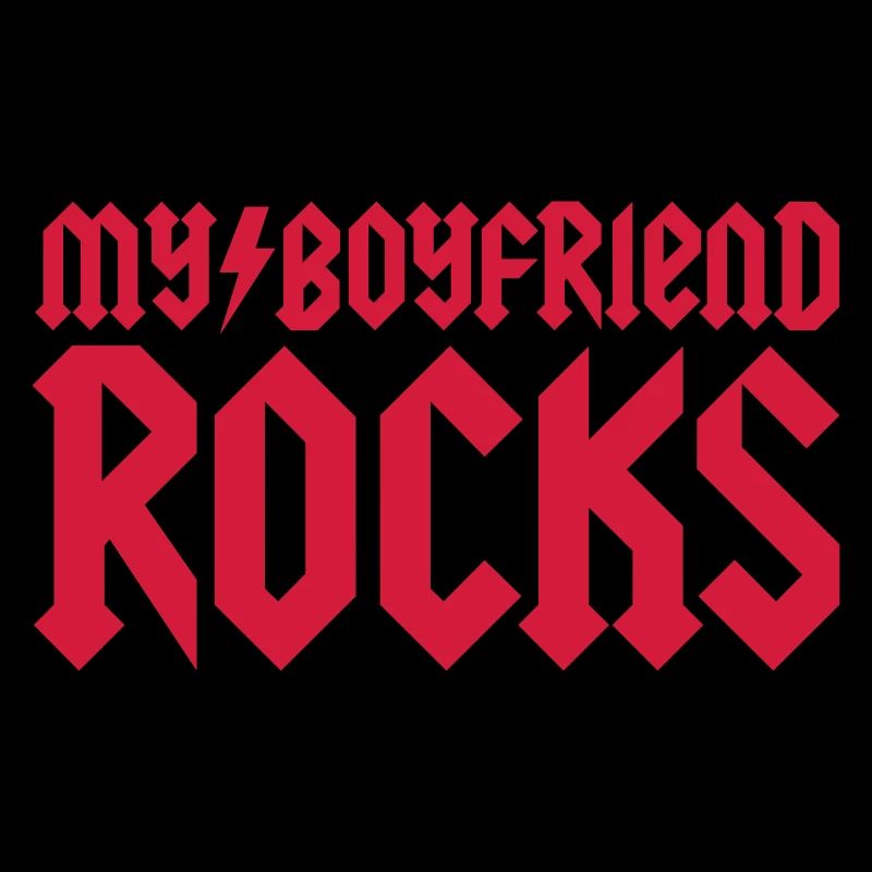 My boyfriend rocks