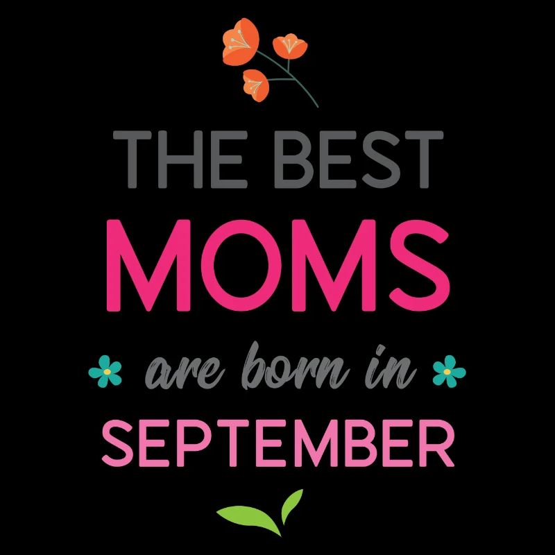 Les meilleures mamans naissent en septembre