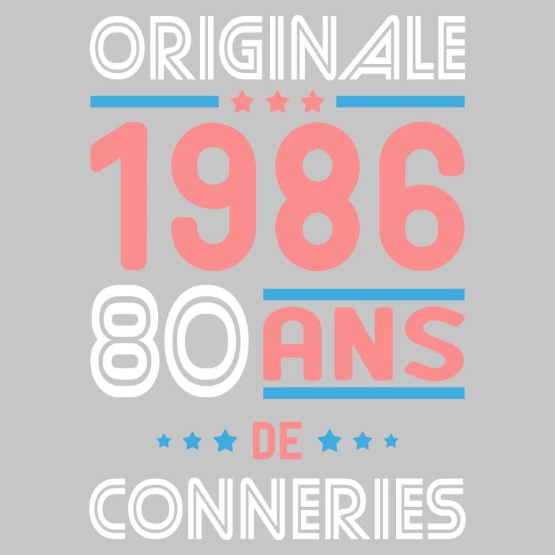 Originale – 1986 – 40 ans de conneries