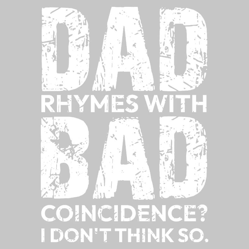 Bad Dad Father's Day Gift Dad
