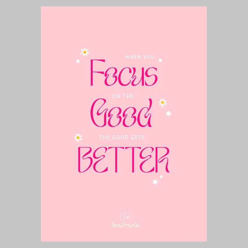 Wenn du dich auf das Gute konzentrierst, wird das Gute besser