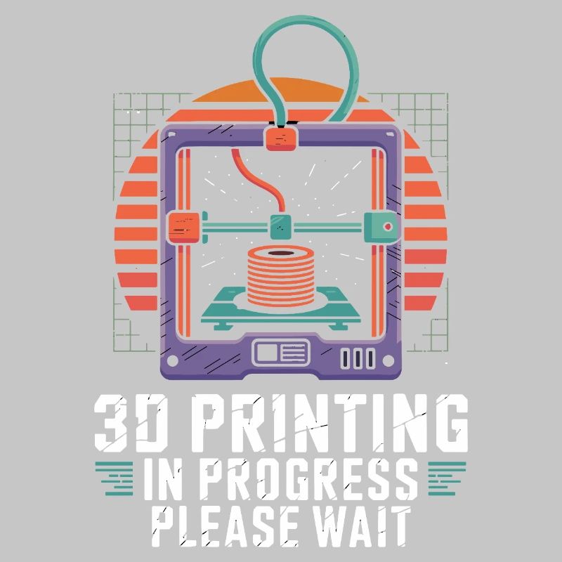  3D Printing In Progress Please Wait Lustiger 3D
