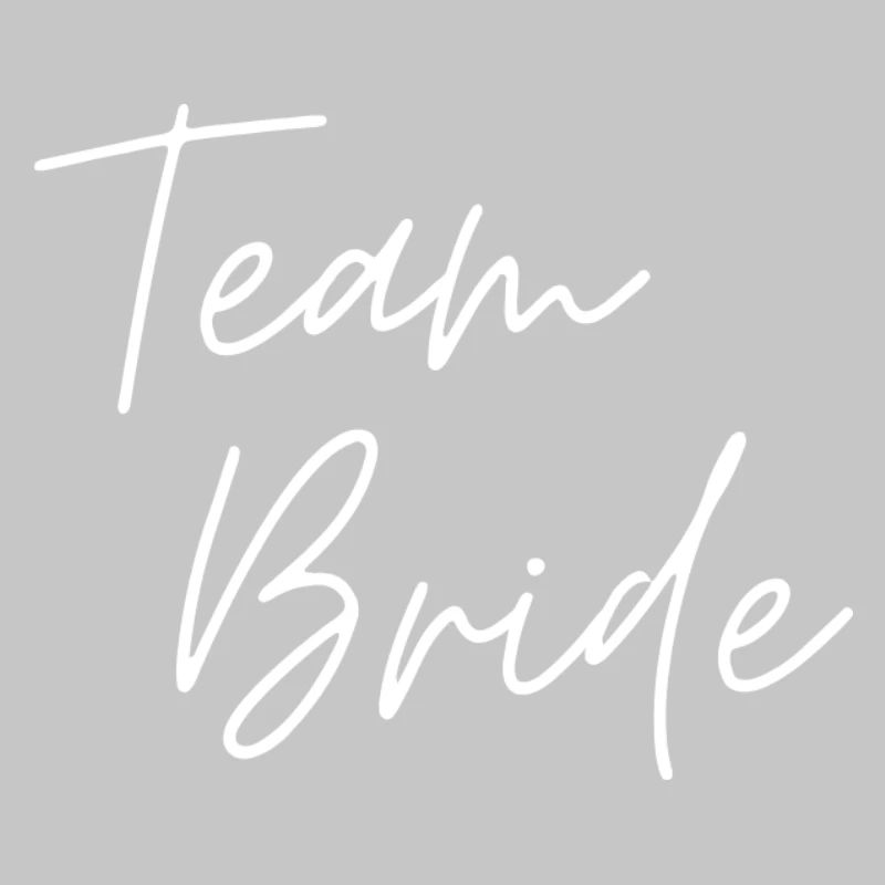 Team Bride