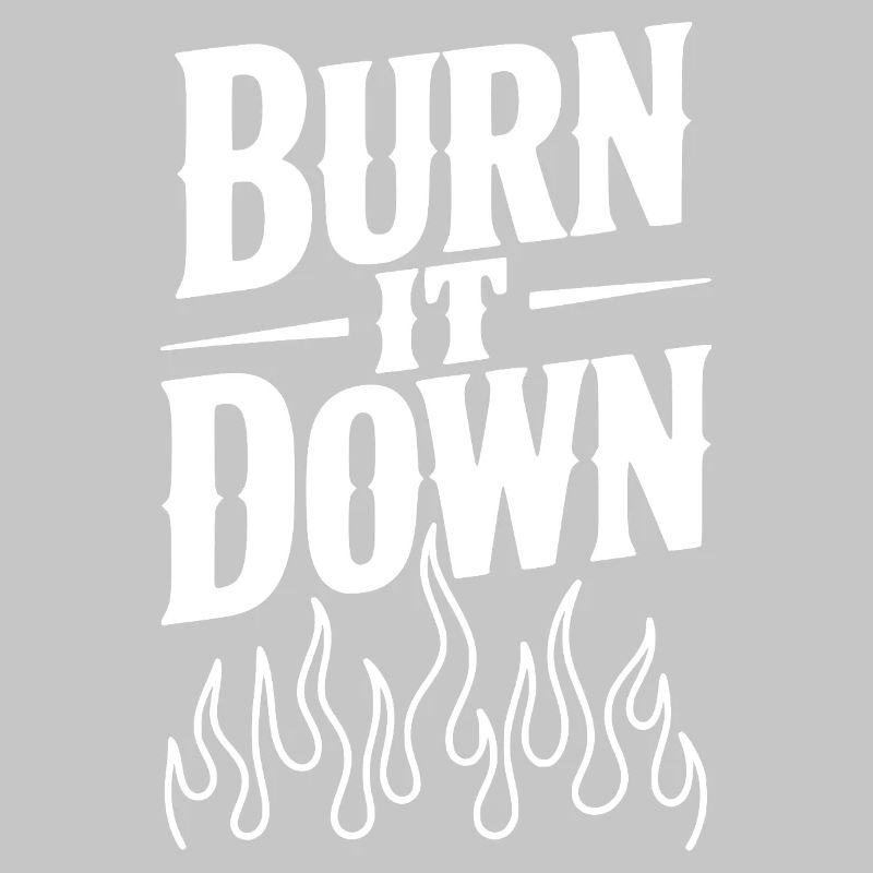 Burn it Down