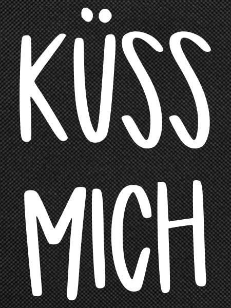 küss mich
