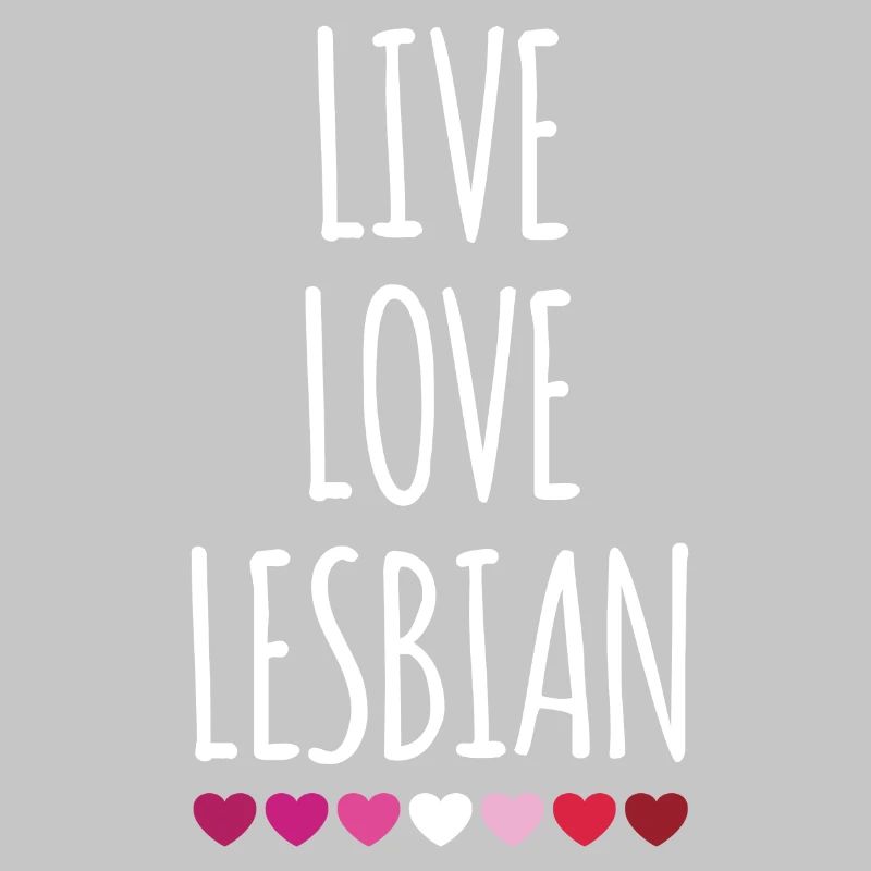 Vivre. Amour. Lesbienne.