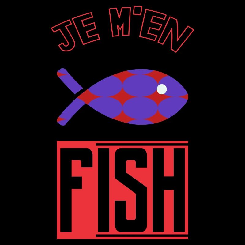 JE M'EN FISH