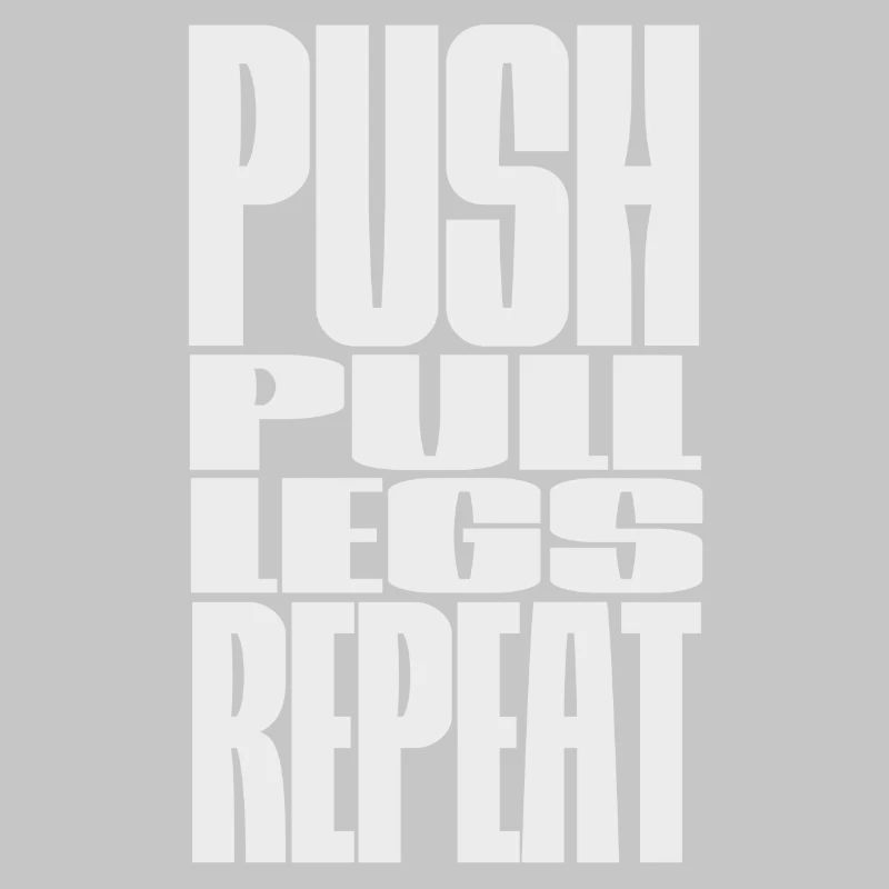 PUSH PULL LEGS WIEDERHOLEN