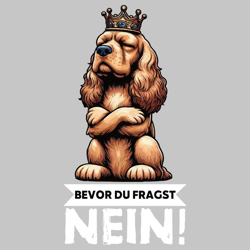 Bevor Du Fragst Cocker Spaniel Cockerhund 