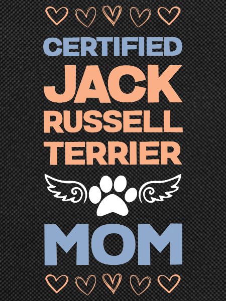 Certified Jack Russell Mom