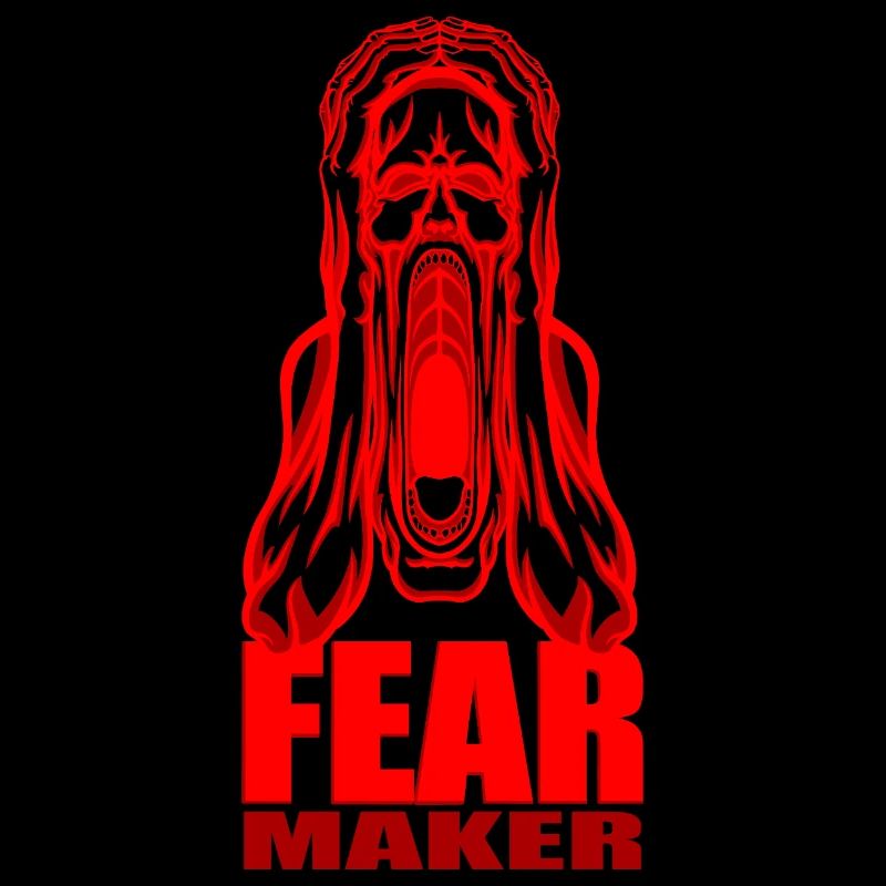 Fear maker