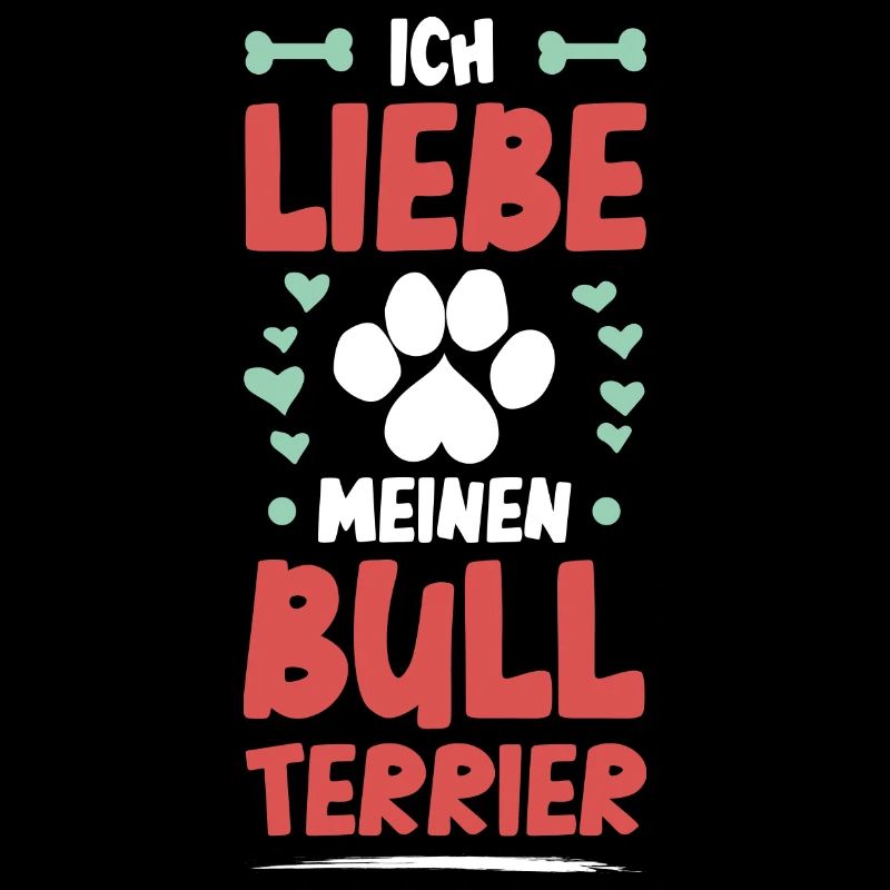 J’adore mon Bull Terrier