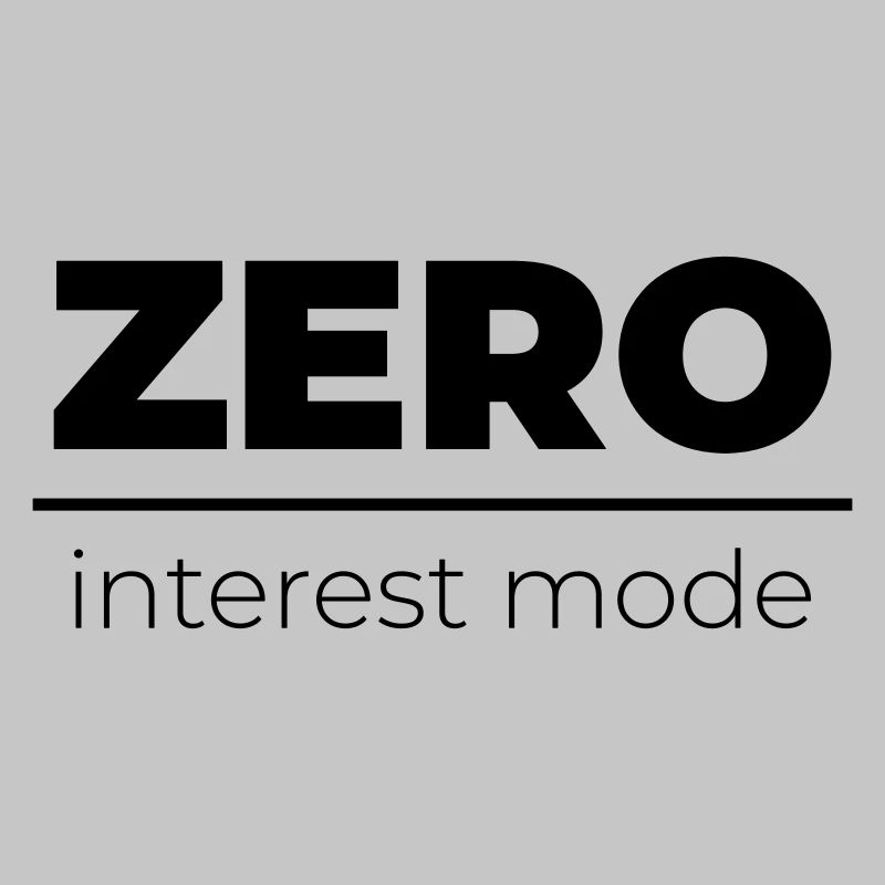 Mode Zéro Intérêt | Énoncé minimal