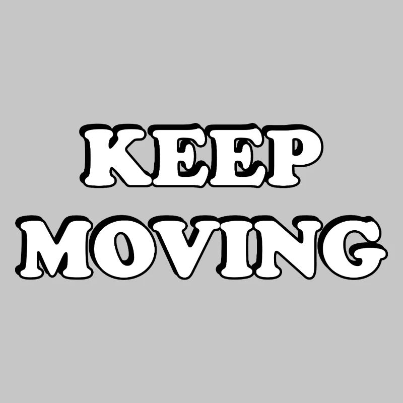 Keep Moving 