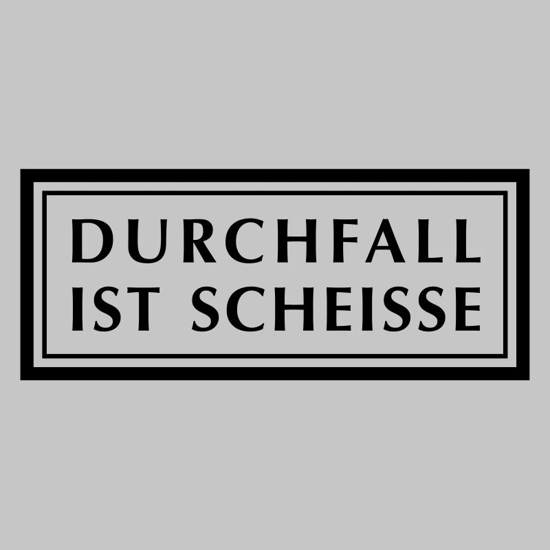 Durchfall ist Scheiße