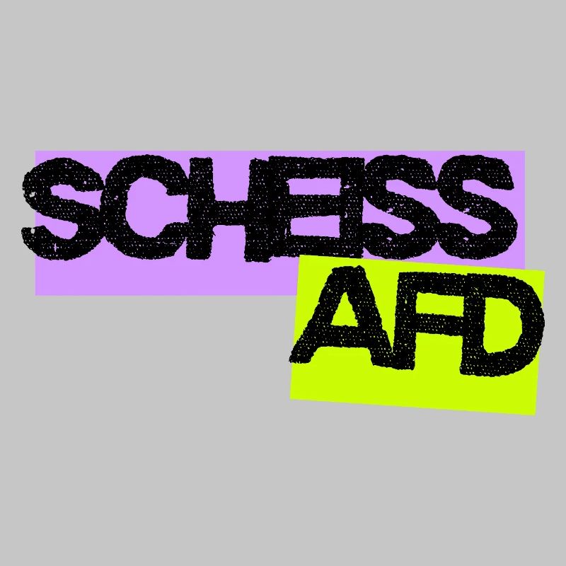 Scheiss AFD