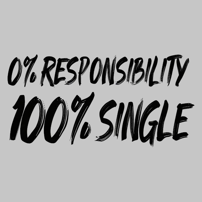 0 % de responsabilité, 100 % de célibataire