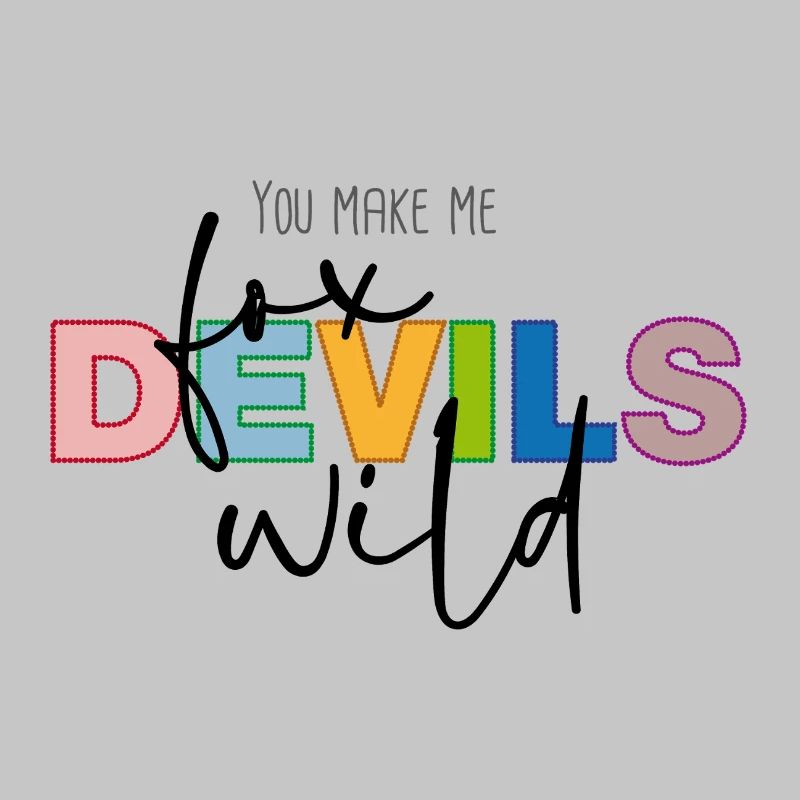 You make me fox devils wild