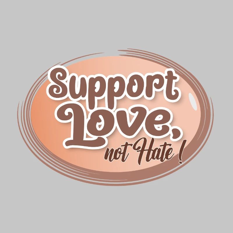 Support Love, Not Hate