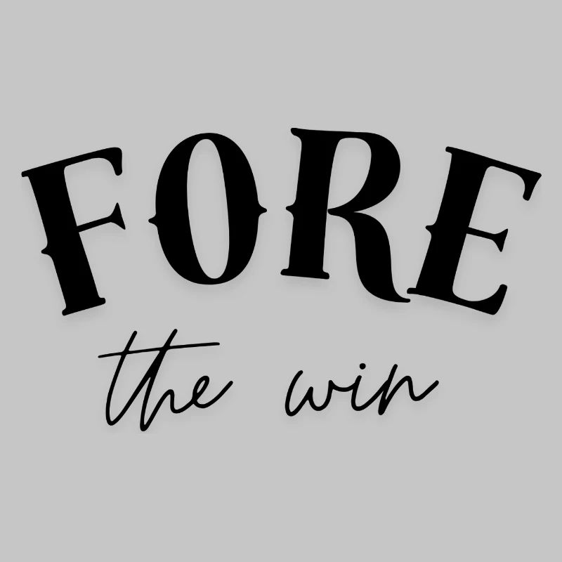 Fore the Win