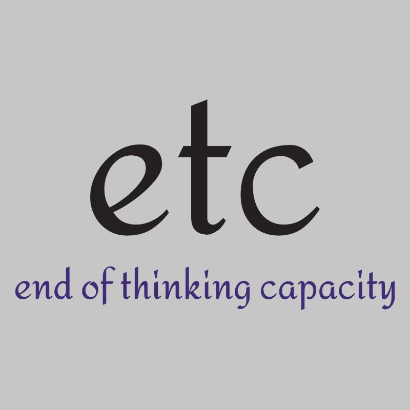 Etc. : Fin de la capacité de pensée