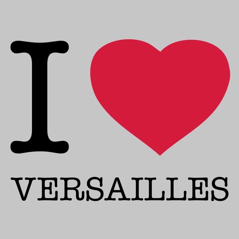 I LOVE VERSAILLES