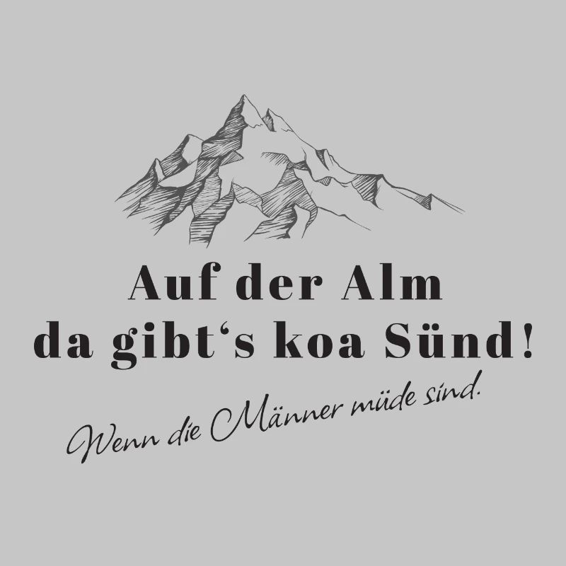 Auf der Alm Spruch Bergwitz