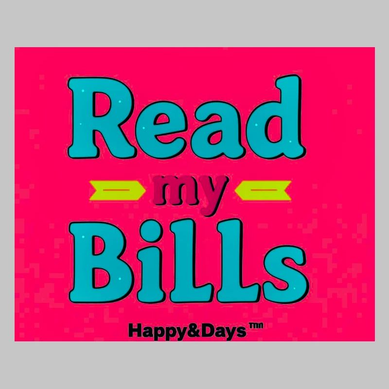 Read My Bills Neon Design