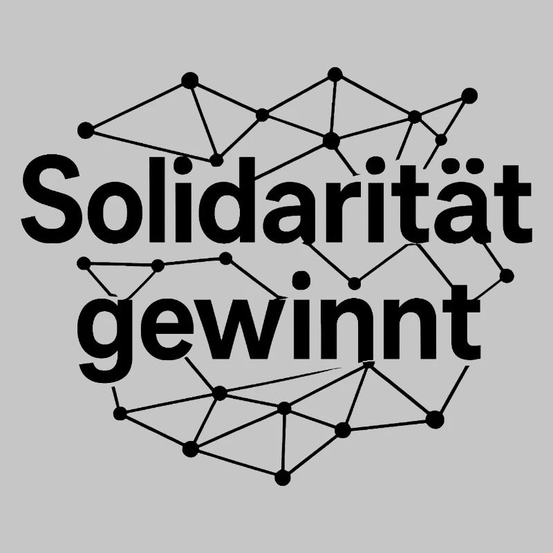 Solidarität Gewinnt Statement Spruch