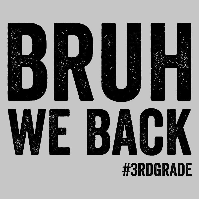 Brother, we're back, 3rd grade, first school