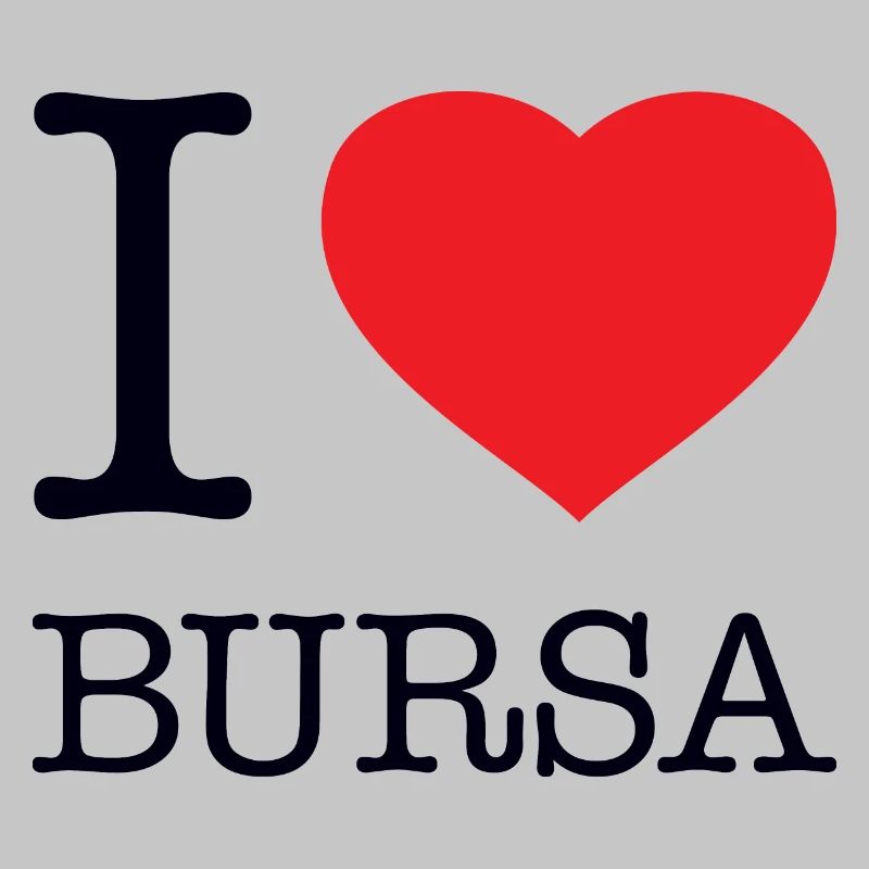 I LOVE BURSA
