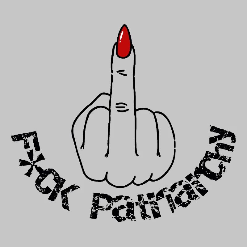 F*CK the Patriarchy