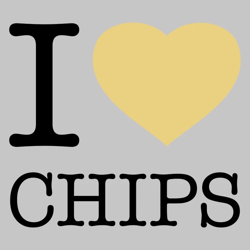 I LOVE CHIPS
