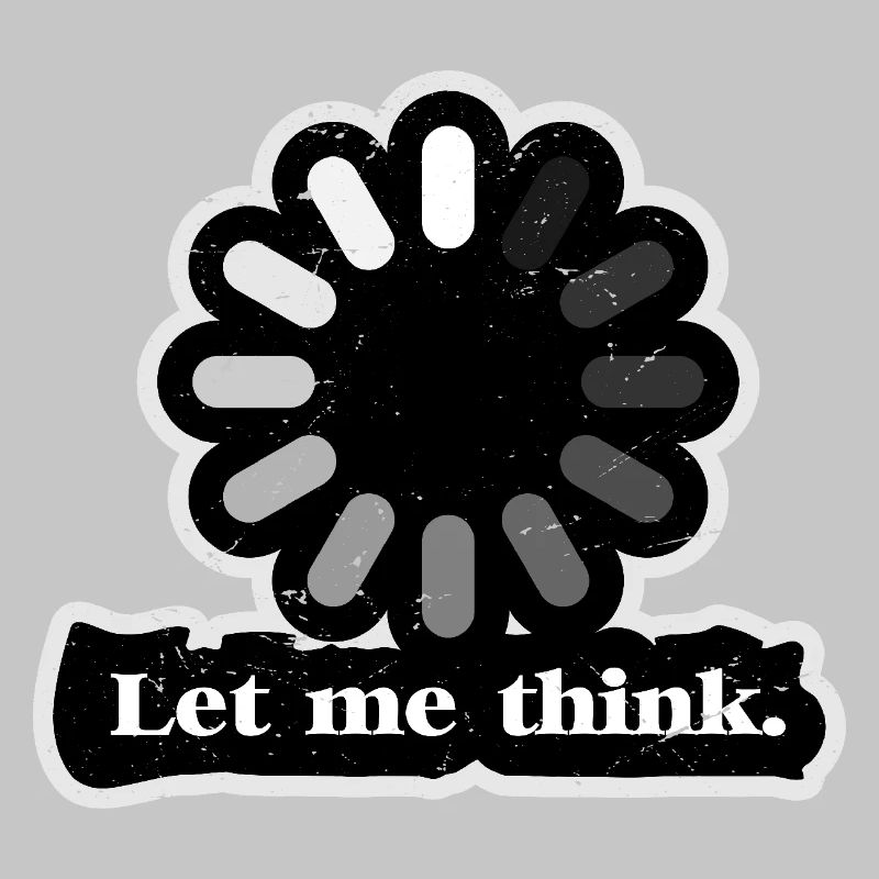 Let Me Think Loader
