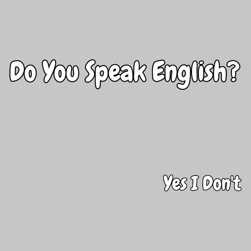 Lustiges Design eines englischsprachigen Witzes