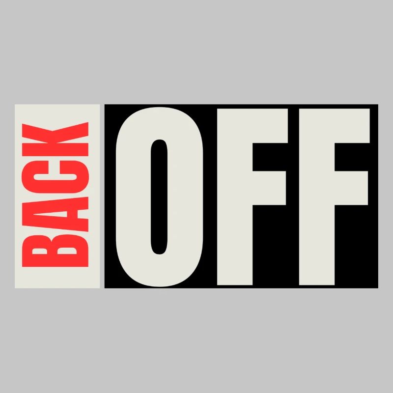 Back Off Bold Typography