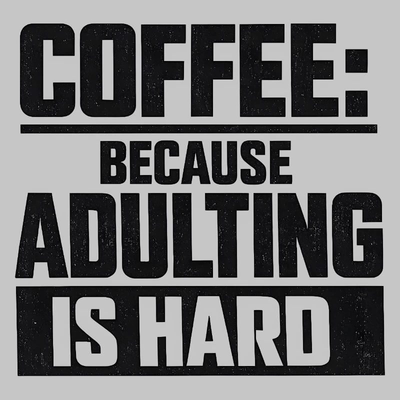 Café parce que l’adulte, c’est dur